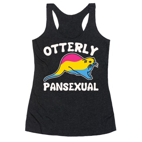 Otterly Pansexual White Print Racerback Tank Top
