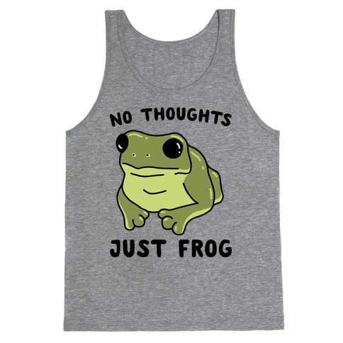 No Thoughts, Just Frog Tank Top