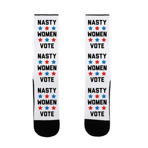 Nasty Women Vote Sock