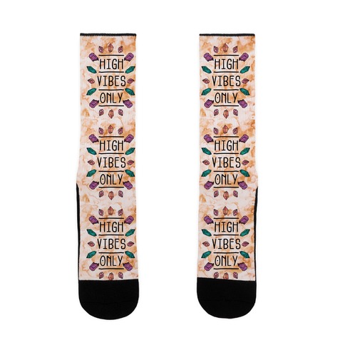 High Vibes Only Sock
