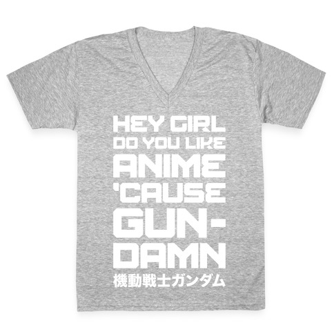 Do You Like Anime Cause Gun Damn V-Neck Tee Shirt