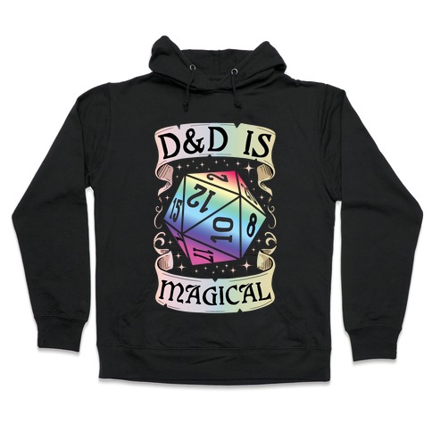 D&D Is Magical Hooded Sweatshirt