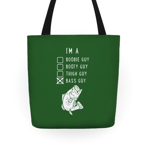 I'm a Bass Guy Tote
