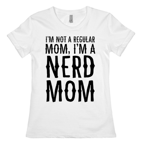 Nerd Mom Womens T-Shirt