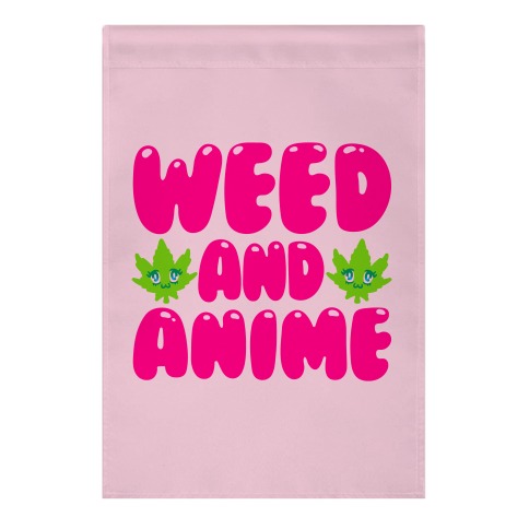 Weed And Anime Garden Flag