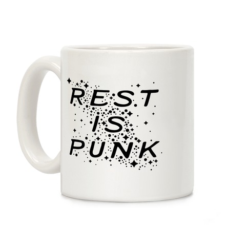 Rest is Punk Coffee Mug