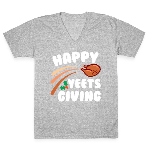 Happy Yeetsgiving Thanksgiving V-Neck Tee Shirt