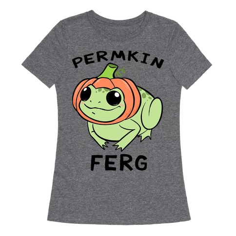Permkin Ferg Womens T-Shirt