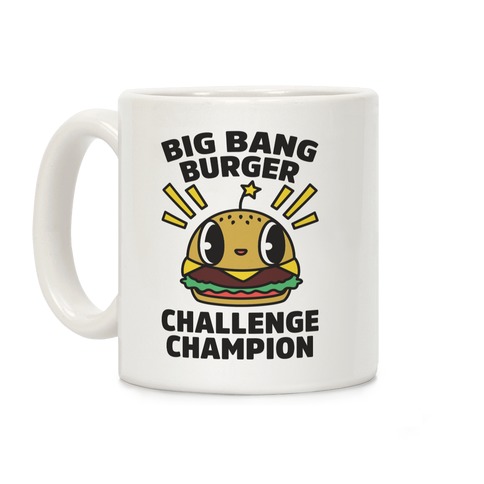 Big Bang Burger Challenge Champion Coffee Mug