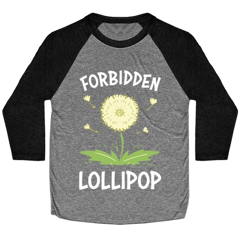 Forbidden Lollipop Baseball Tee