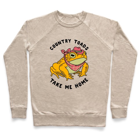 Country Toads Take Me Home Pullover