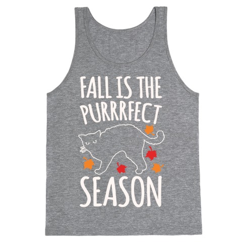 Fall Is The Purrrfect Season Cat Parody White Print Tank Top
