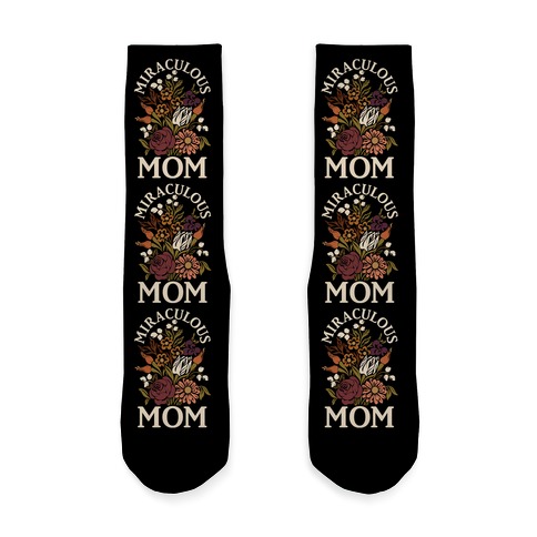 Miraculous Mom Sock