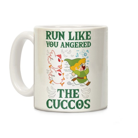 Run Like You Angered The Cuccos Coffee Mug