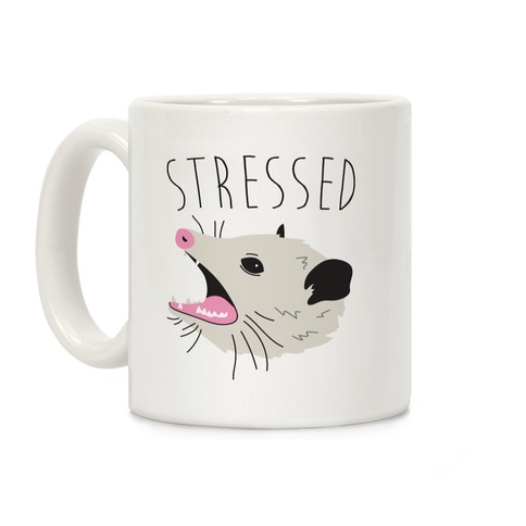 Stressed Opossum Coffee Mug