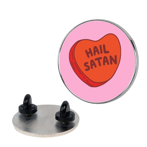 Hail Satan Conversation Heart Valentine's Parody Pin
