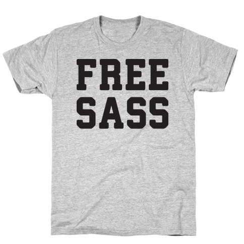 Free Sass T-Shirt