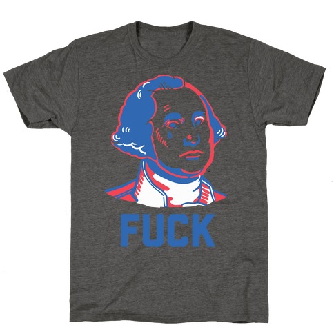 George Washington: F*** T-Shirt