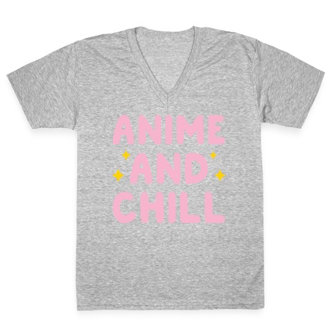 Anime And Chill V-Neck Tee Shirt
