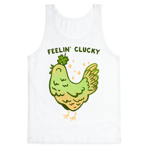 Feelin' Clucky St. Patrick's Day Chicken Tank Top