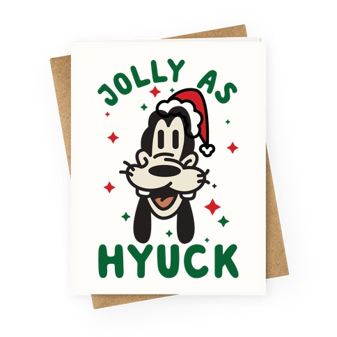 Jolly As Hyuck Goofy Parody Greeting Card