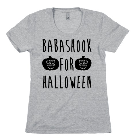 Babashook For Halloween Parody White Print Womens T-Shirt