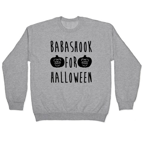Babashook For Halloween Parody White Print Pullover