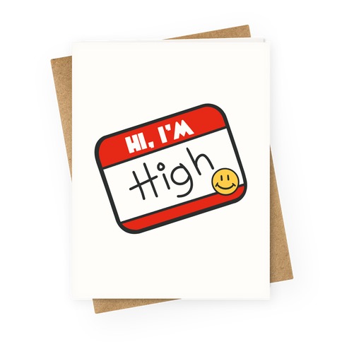 Hi, I'm High Name Tag Greeting Card