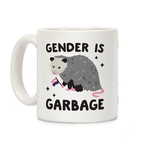 Gender Is Garbage Gender Fluid Opossum Coffee Mug