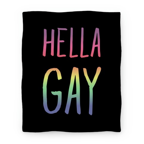 Hella Gay Blanket