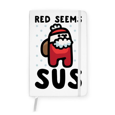 Red Seems Sus Santa Parody Notebook