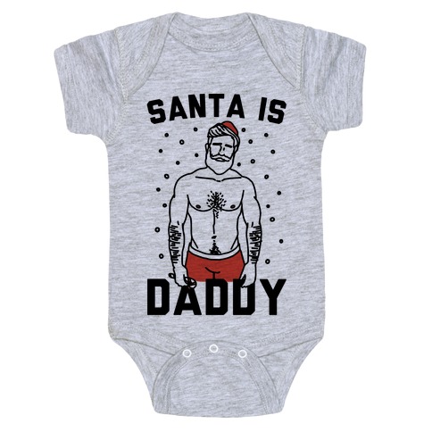 Santa Is Daddy Baby One-Piece