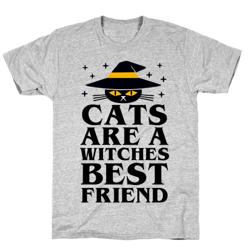 Cats are a Witches Best Friend T-Shirt