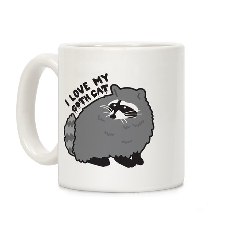 I Love My Goth Cat Raccoon Coffee Mug