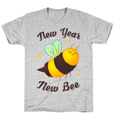 New Year New Bee T-Shirt