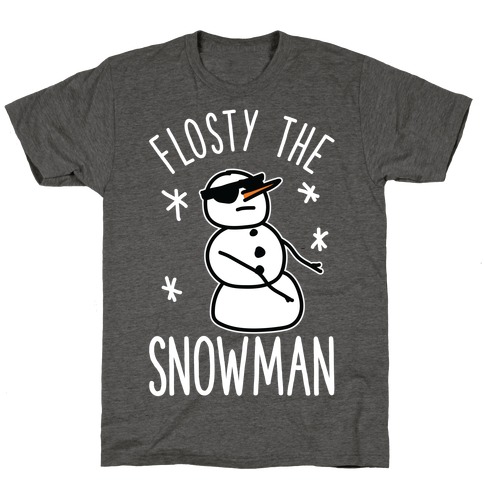 Flosty The Snowman T-Shirt