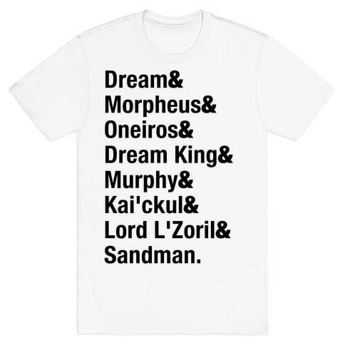 Sandman Name List  T-Shirt