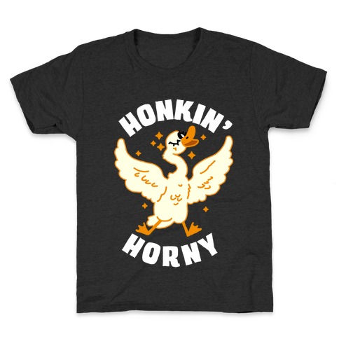 Honkin' Horny Kids T-Shirt