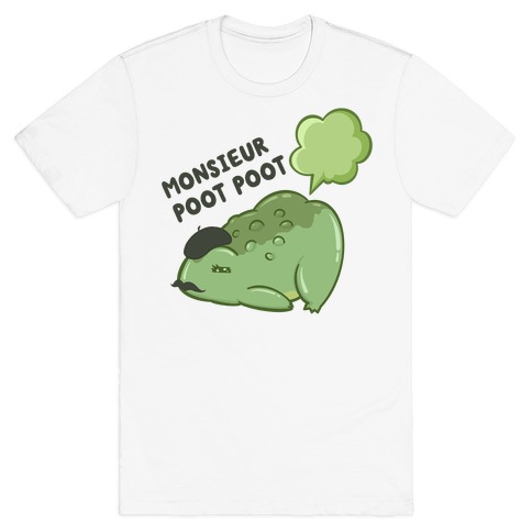 Monsieur Poot Poot T-Shirt