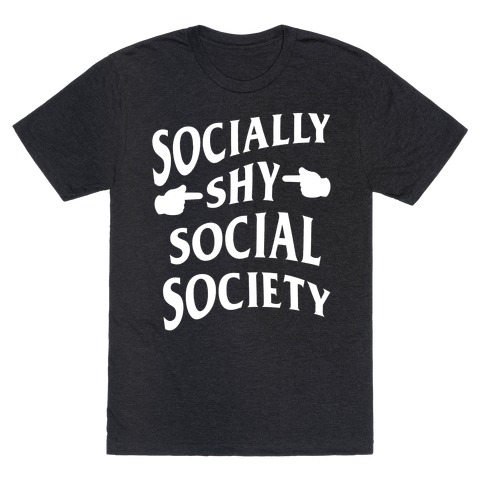 Socially Shy Social Society (white) T-Shirt