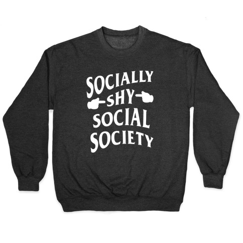 Socially Shy Social Society (white) Pullover