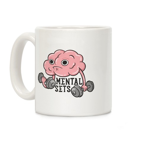 Mental Sets Coffee Mug