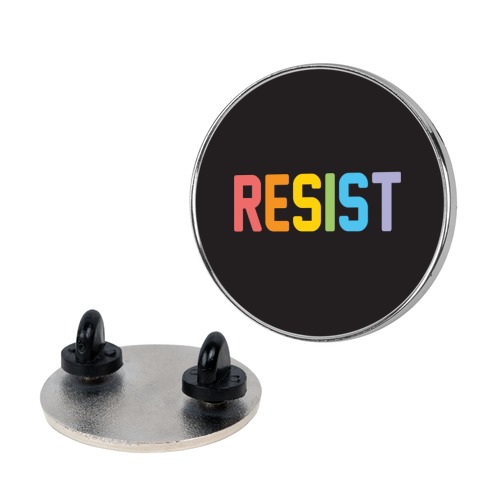 LGBTQ+ Resist Pin
