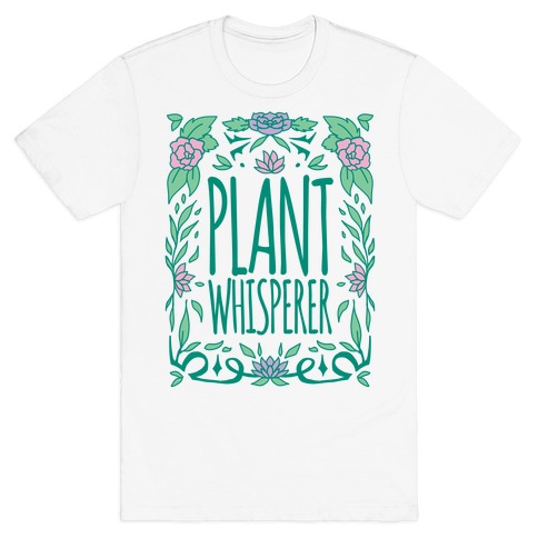 Plant Whisperer T-Shirt
