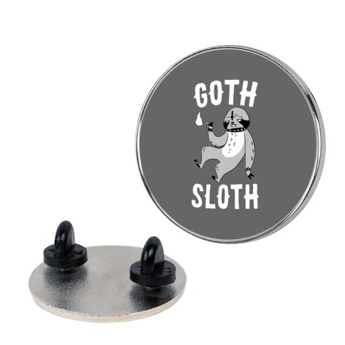 Goth Sloth Pin