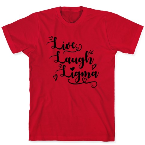Funny Ligma Meme T-Shirts for Sale