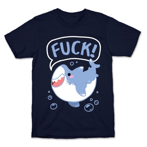 Cute Shark Says F***! T-Shirt