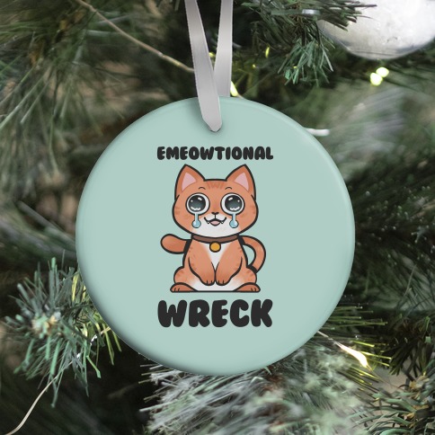 Emeowtional Wreck Ornament