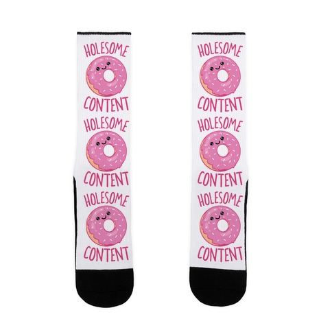 Holesome Content Sock