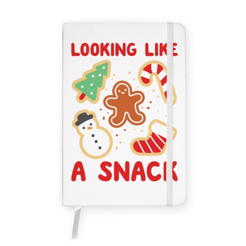 Looking Like A Snack Christmas Cookies Notebook